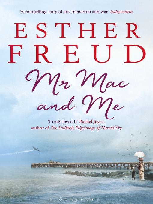 Title details for Mr Mac and Me by Esther Freud - Available